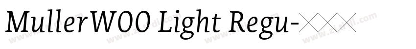 MullerW00 Light Regu字体转换